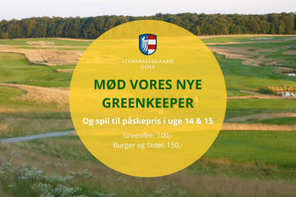 Mød vores nye chefgreenkeeper og spil til påskepris